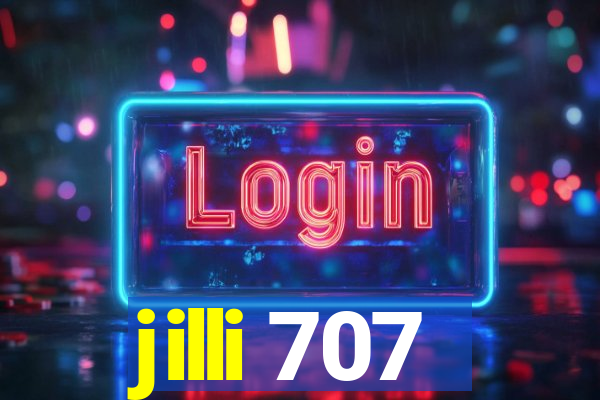 jilli 707